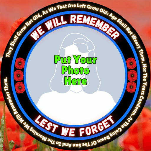 Remembrance Day We Will Remember Profile Frame