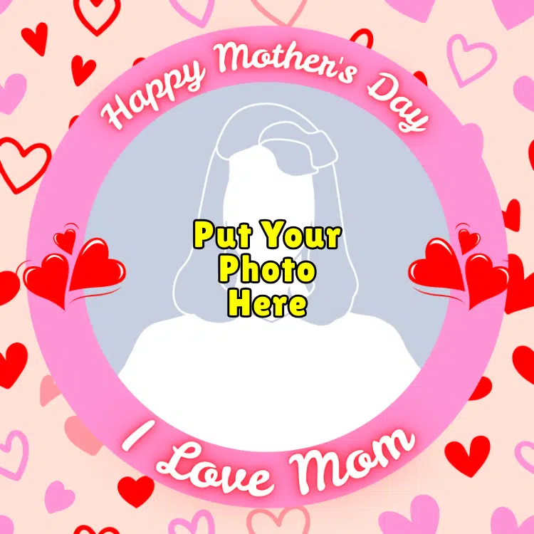 Mothers Day 2025 Profile Picture Frame